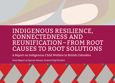Indigenous Resilience, Connectedness and Reunification: From Root Causes to Root Solutions (Grand Chief Ed John)